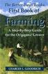 Better Days Books First Book of Farming: A Step-By-Step Guide for the Origiganic Grower