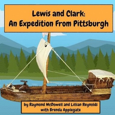 Lewis and Clark (inbunden)