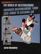 Advanced Skateboarding: From Kick Turns to Catching Air (hftad)