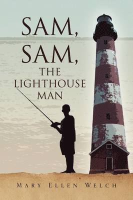 Sam, Sam, the Lighthouse Man (häftad)