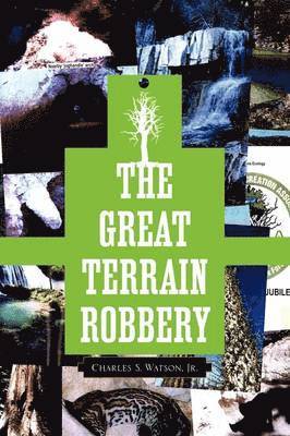 Great Terrain Robbery (h�ftad)