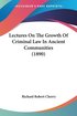 Lectures on the Growth of Criminal Law in Ancient Communities (1890)
