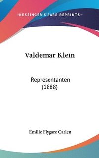 Valdemar Klein: Representanten (1888) (inbunden)