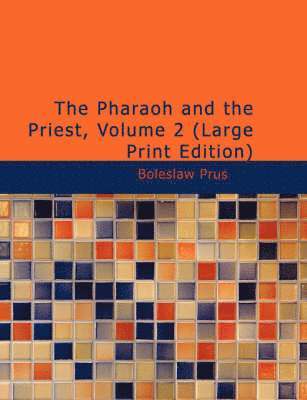 The Pharaoh and the Priest, Volume 2 (hftad)
