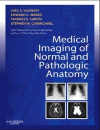 Medical Imaging of Normal and Pathologic Anatomy (e-bok)
