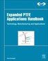 Expanded PTFE Applications Handbook