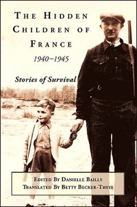 The Hidden Children of France, 1940-1945 (hftad)