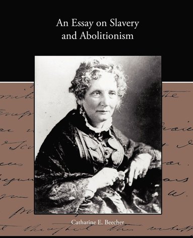 An Essay on Slavery and Abolitionism (hftad)