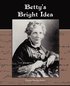 Betty S Bright Idea