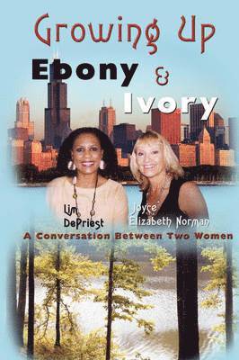 Growing Up Ebony and Ivory (hftad)