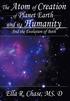 Atom of Creation of Planet Earth and Its Humanity