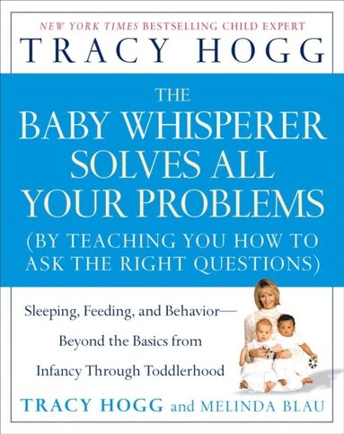Baby Whisperer Solves All Your Problems (inbunden)