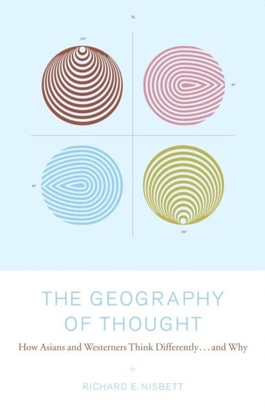 Geography of Thought (inbunden)