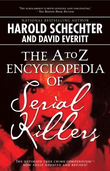 A to Z Encyclopedia of Serial Killers (häftad)