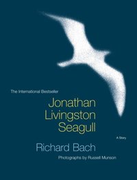 Jonathan Livingston Seagull Richard Bach Russell Munson Ebok 9781439167298 Bokus