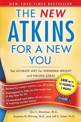 The New Atkins for a New You: The Ultimate Diet for Shedding Weight and Feeling Great (inbunden)