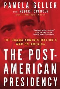 The Post-American Presidency (häftad)