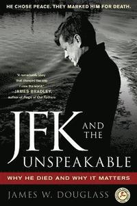 JFK and the Unspeakable (häftad)