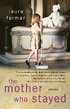 Mother Who Stayed: Stories
