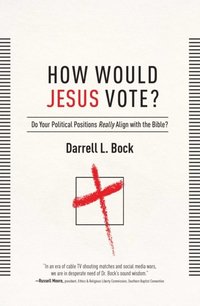 How Would Jesus Vote? (e-bok)