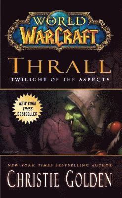 World of Warcraft: Thrall: Twilight of the Aspects (häftad)