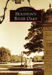 Houston's River Oaks (e-bok)