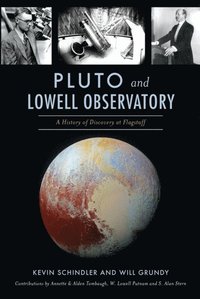 Pluto and Lowell Observatory (e-bok)