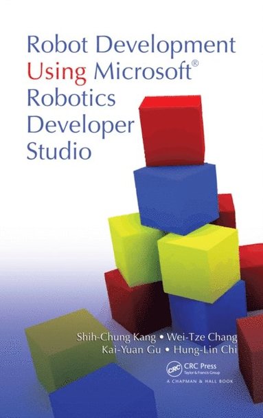 Robot Development Using Microsoft Robotics Developer Studio (inbunden)