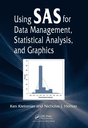Using SAS for Data Management, Statistical Analysis, and Graphics (häftad)