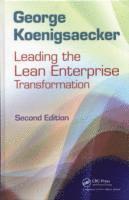 Leading the Lean Enterprise Transformation (inbunden)