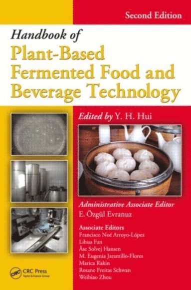 Handbook of Plant-Based Fermented Food and Beverage Technology (e-bok)