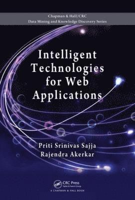 Intelligent Technologies for Web Applications (inbunden)