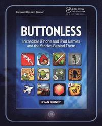 Buttonless: Incredible iPhone and iPad Games and the Stories Behind Them (hftad)