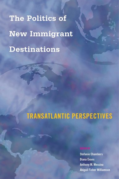 Politics of New Immigrant Destinations (häftad)