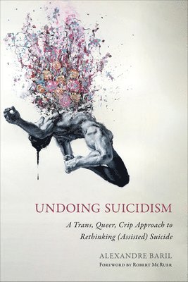 Undoing Suicidism (inbunden)