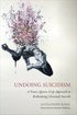 Undoing Suicidism
