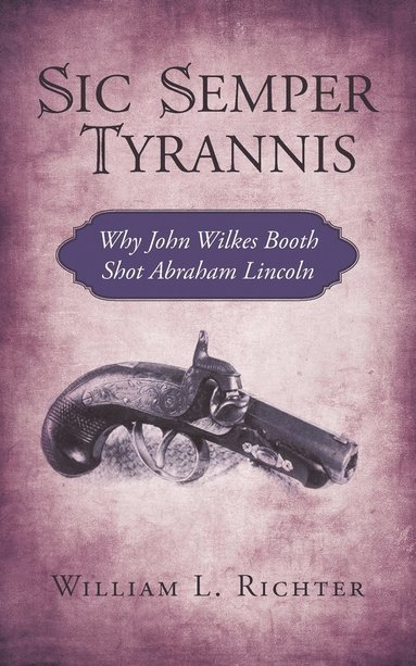 Sic Semper Tyrannis (häftad)