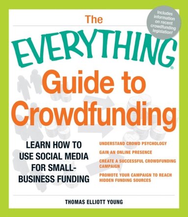 Everything Guide to Crowdfunding (e-bok)