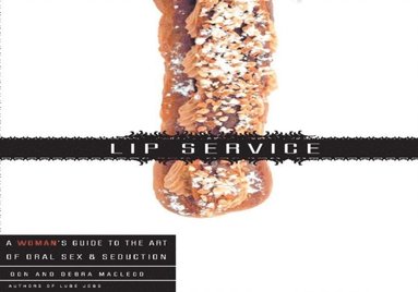 Lip Service (häftad)