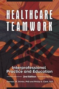 Healthcare Teamwork (häftad)