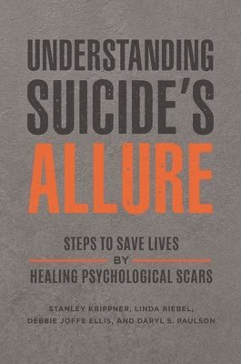 Understanding Suicide's Allure (inbunden)