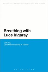 Breathing with Luce Irigaray (e-bok)
