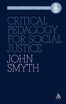 Critical Pedagogy for Social Justice (inbunden)