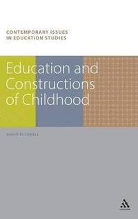 Education and Constructions of Childhood (inbunden)