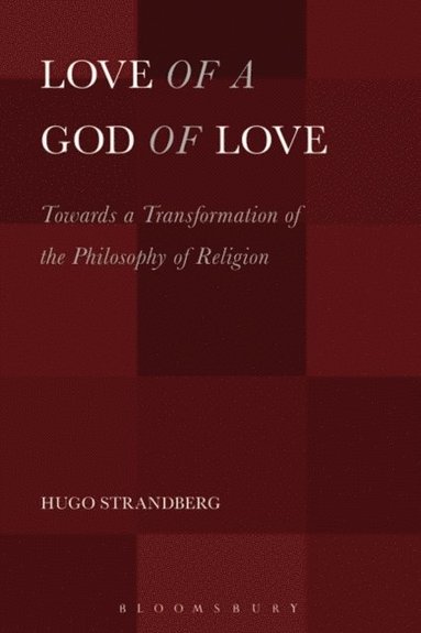 Love of a God of Love (inbunden)