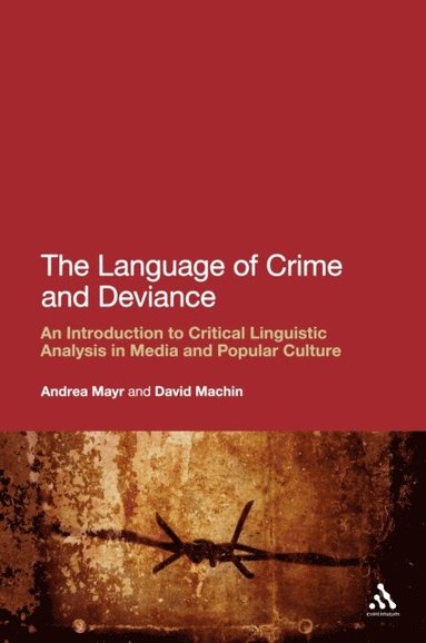 The Language of Crime and Deviance (e-bok)