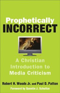 Prophetically Incorrect (e-bok)