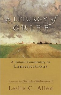 Liturgy of Grief (e-bok)
