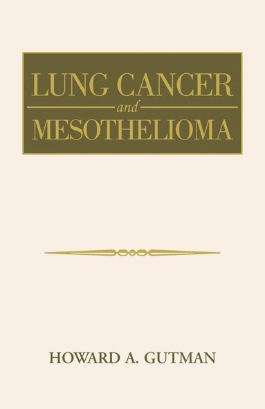 Lung Cancer and Mesothelioma (h�ftad)