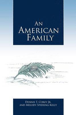 An American Family (inbunden)